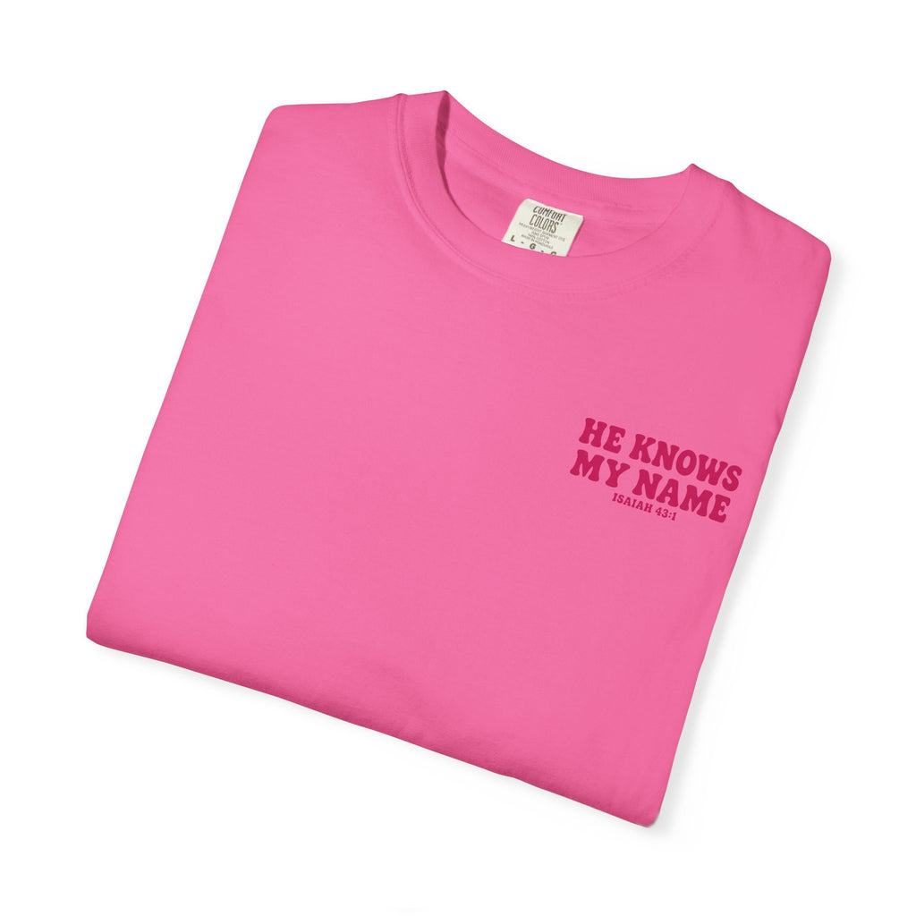 He Knows My Name T-Shirt