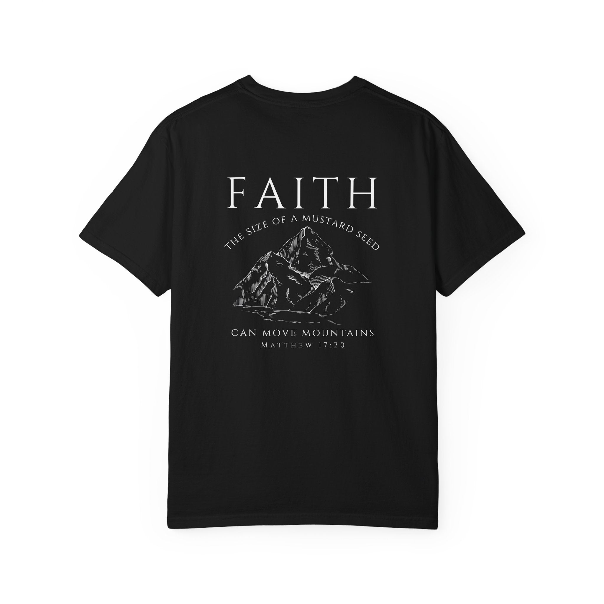 Faith Can Move Mountains Unisex T-Shirt