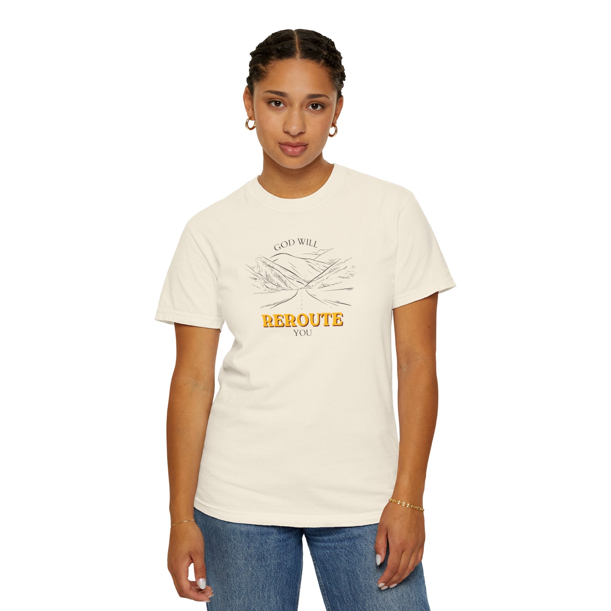 God Will Reroute You Unisex T-Shirt