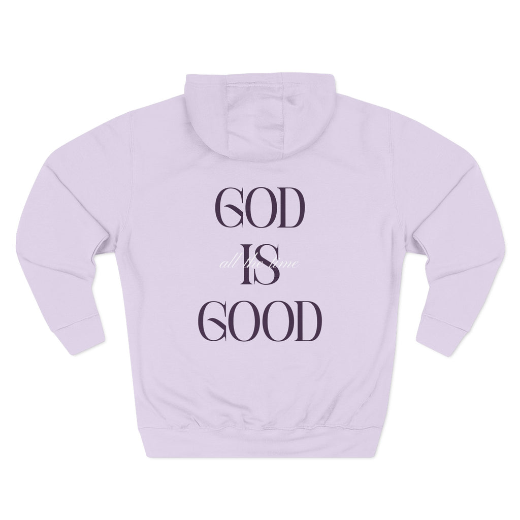 God Is Good All the Time Hoodie
