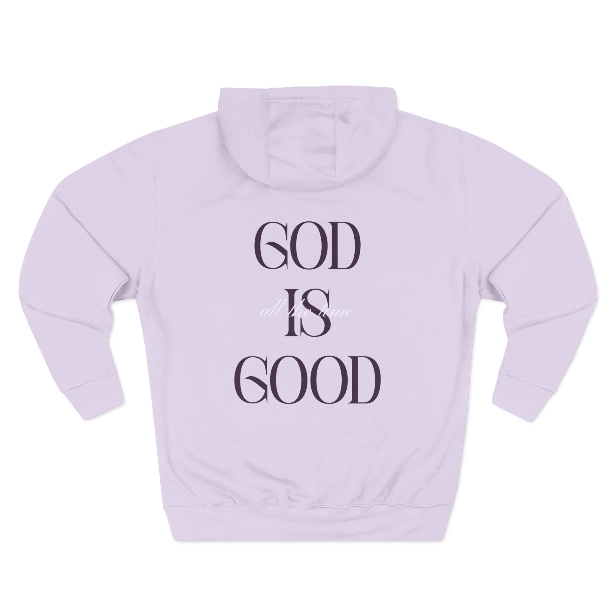 God Is Good All the Time Hoodie