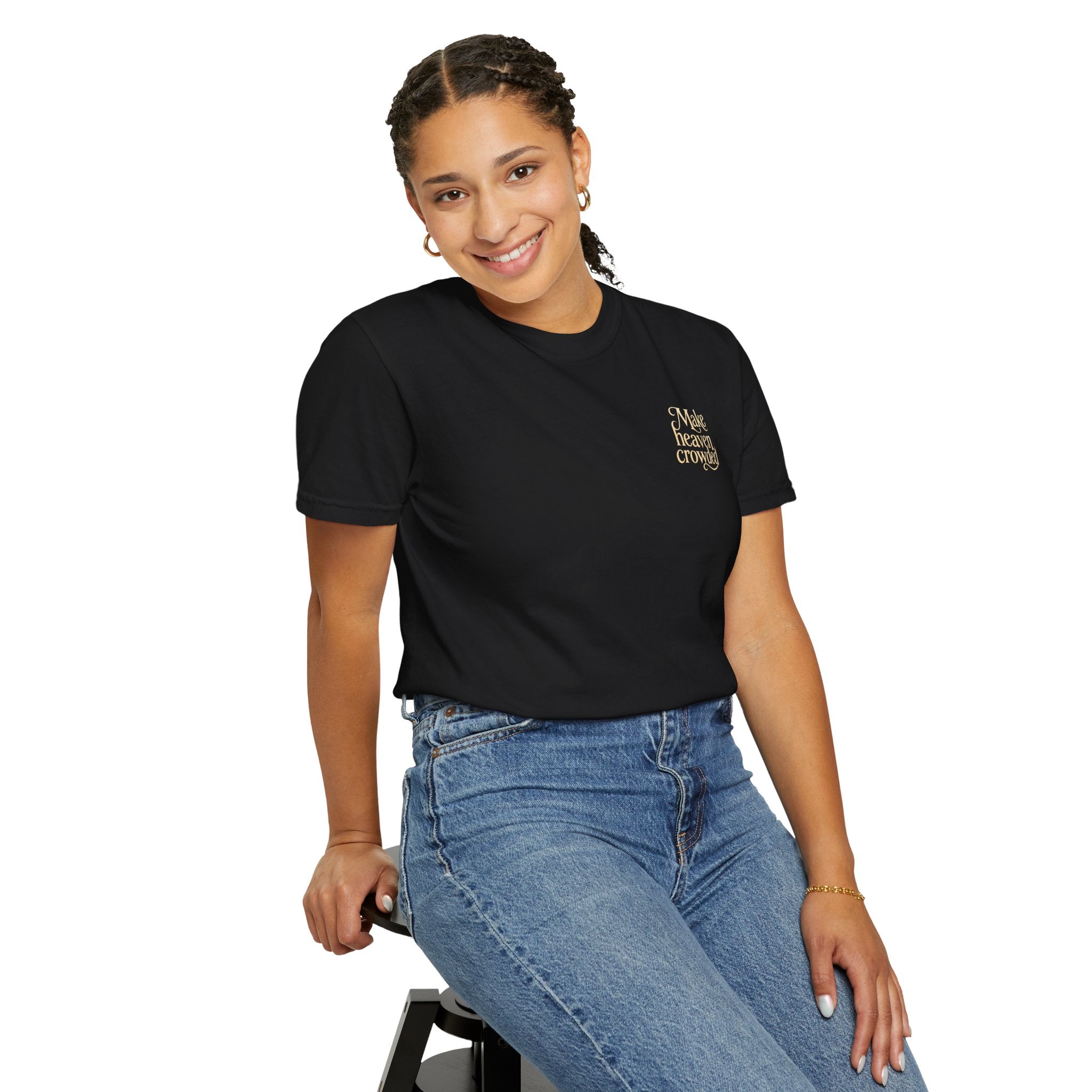 Make Heaven Crowded Unisex T-Shirt