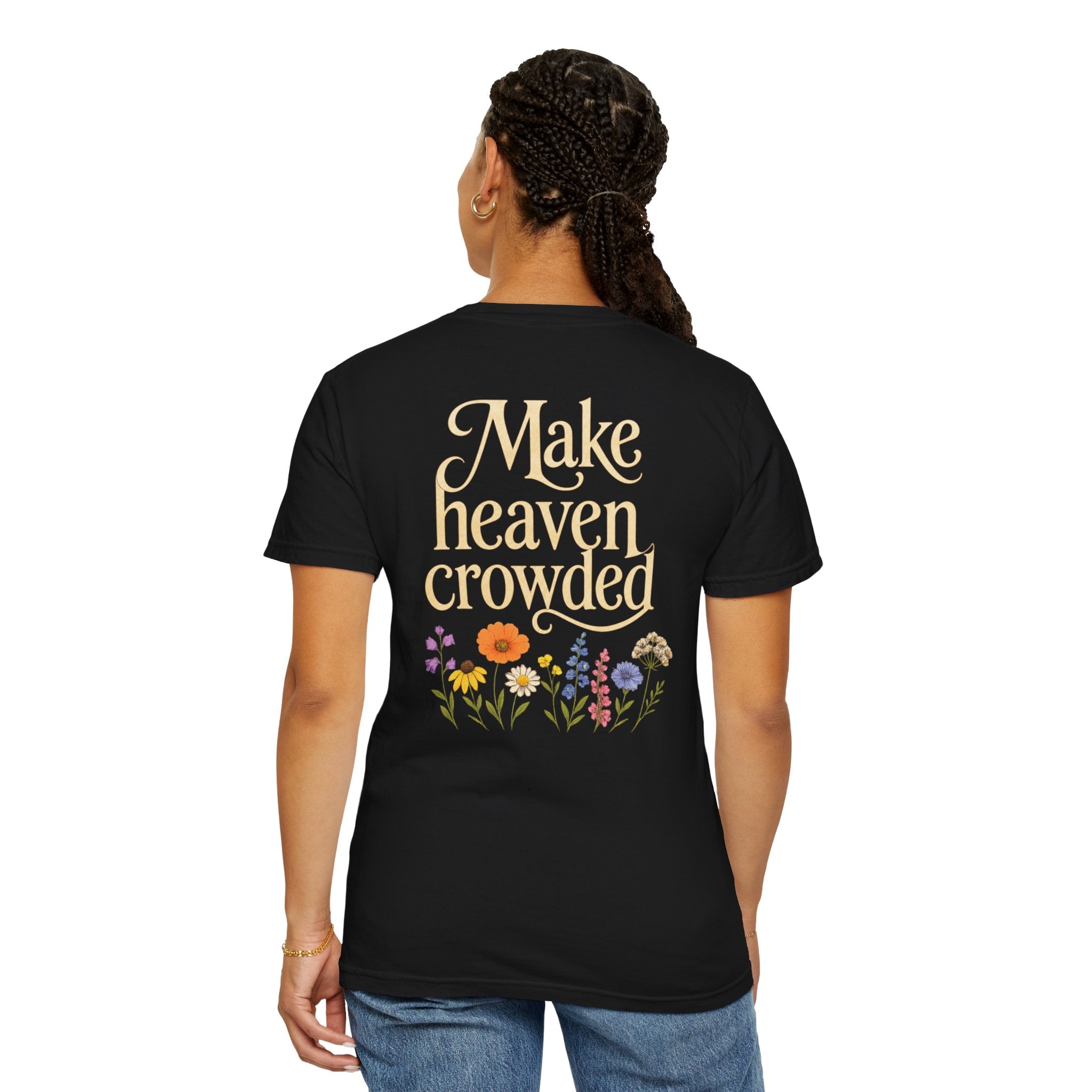 Make Heaven Crowded Unisex T-Shirt