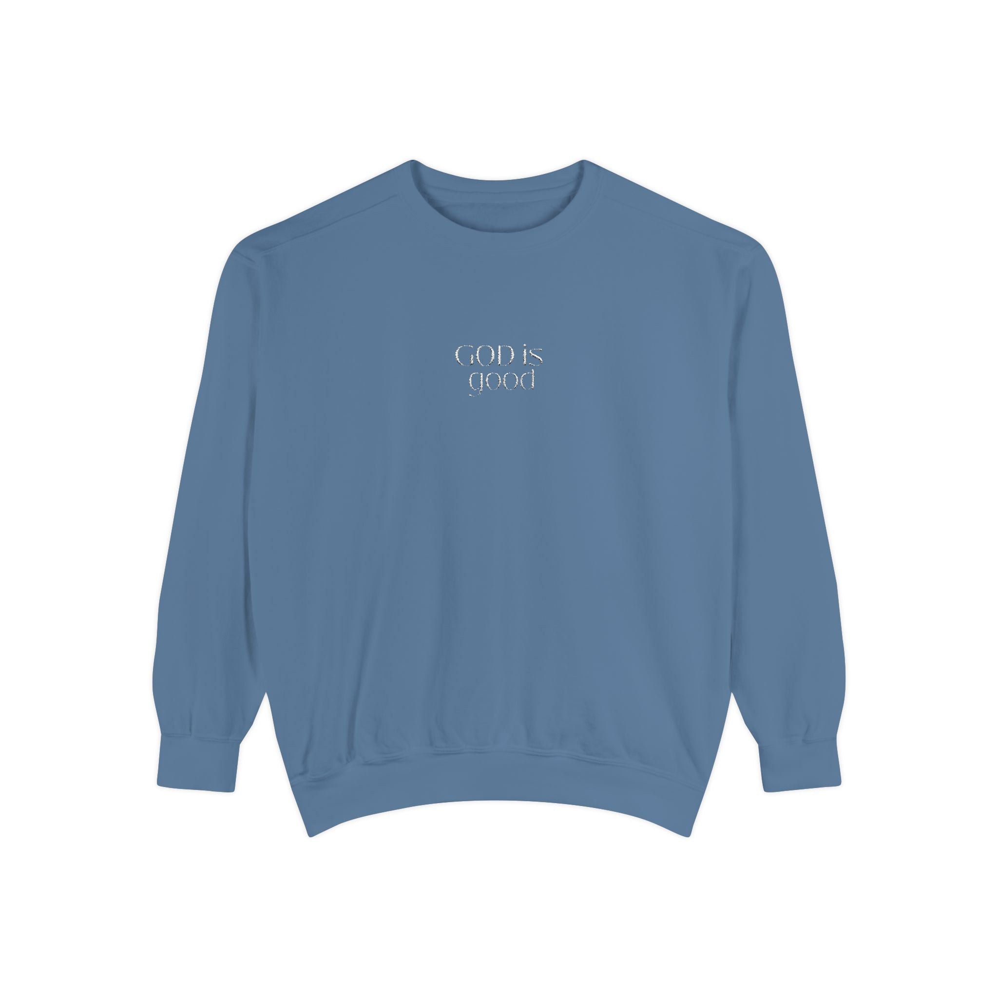 God is good Crewneck