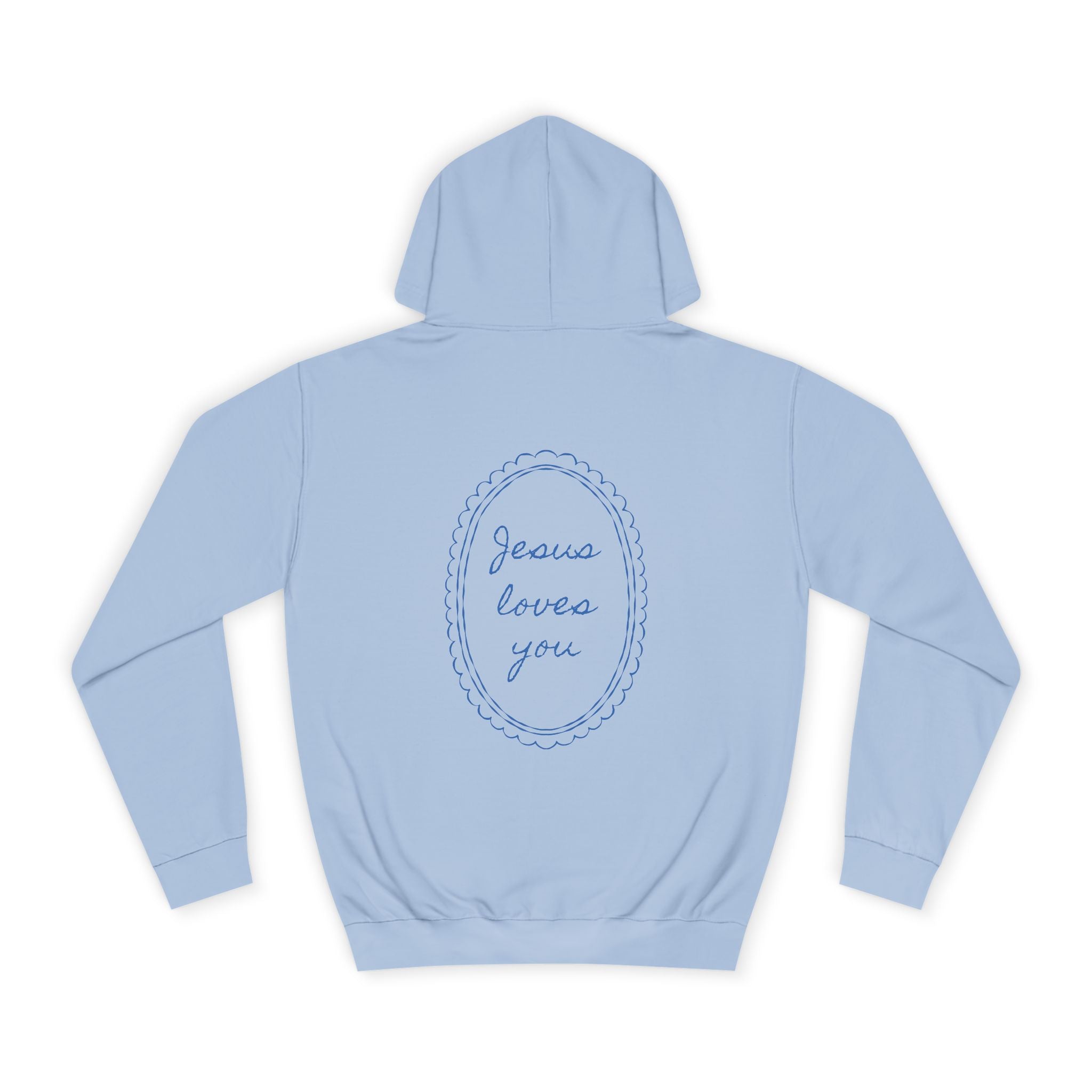 Jesus Loves You Hoodie